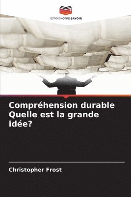 Compréhension durable Quelle est la grande idée?