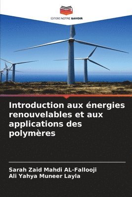Introduction aux énergies renouvelables et aux applications des polymères