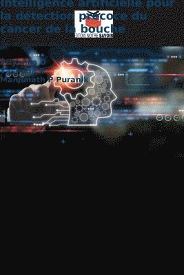 Intelligence artificielle pour la détection précoce du cancer de la bouche