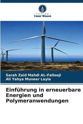 Einführung in erneuerbare Energien und Polymeranwendungen