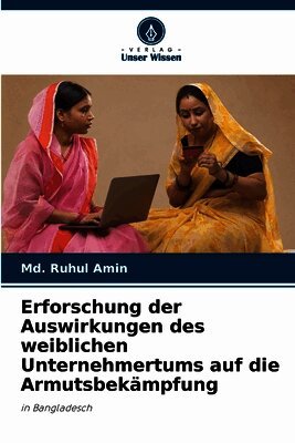 Erforschung der Auswirkungen des weiblichen Unternehmertums auf die Armutsbekämpfung
