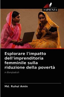 Esplorare l'impatto dell'imprenditoria femminile sulla riduzione della povertà