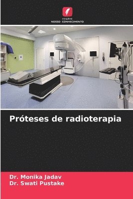 Próteses de radioterapia