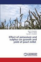 Effect of potassium and sulphur on growth and yield of pearl millet