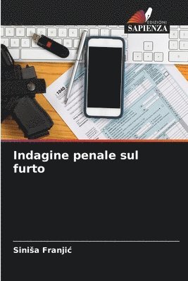 Sinisa Franjic, Sinia Franjic, Sini¿a Franji¿ - Indagine penale sul furto, Häftad