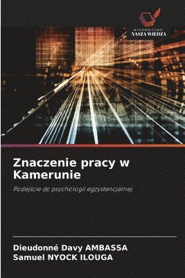 Dieudonné Davy Ambassa, Samuel Nyock Ilouga, SAMUEL NYOCK ILOUGA - Znaczenie pracy w Kamerunie, Häftad