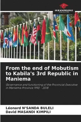 Léonard N'Sanda Buleli, David Masandi Kimpili - From the end of Mobutism to Kabila's 3rd Republic in Maniema, Häftad. Tillgänglighet: Lägg i varukorg