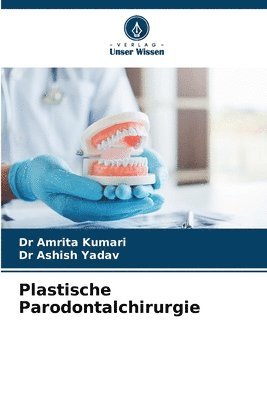 Plastische Parodontalchirurgie