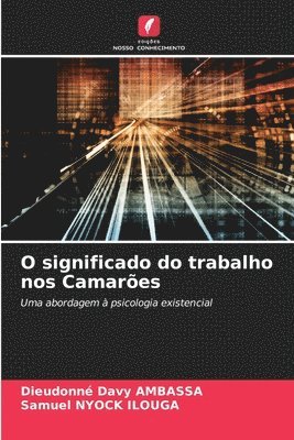 Dieudonné Davy Ambassa, Samuel Nyock Ilouga, SAMUEL NYOCK ILOUGA - O significado do trabalho nos Camarões, Häftad