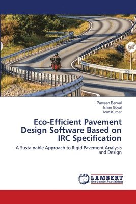 Eco-Efficient Pavement Design Software Based on IRC Specification