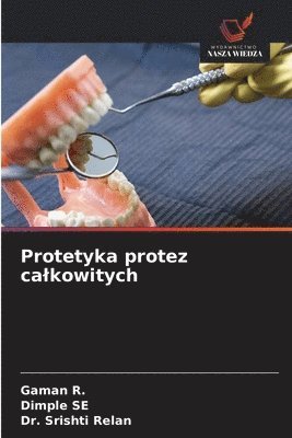 Protetyka protez calkowitych