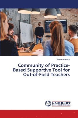 Community of Practice-Based Supportive Tool for Out-of-Field Teachers