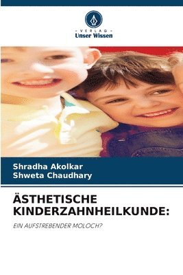 Ästhetische Kinderzahnheilkunde