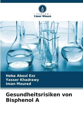 Gesundheitsrisiken von Bisphenol A