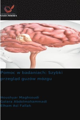 Pomoc w badaniach: Szybki przegląd guzów mózgu