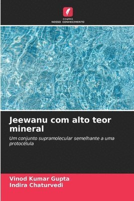 Vinod Kumar Gupta, Indira Chaturvedi - Jeewanu com alto teor mineral, Häftad