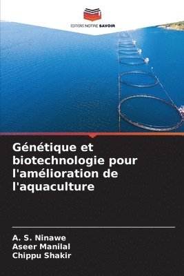 Génétique et biotechnologie pour l'amélioration de l'aquaculture