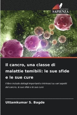 cancro, una classe di malattie temibili
