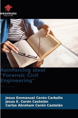 Reinforcing steel "Forensic Civil Engineering"