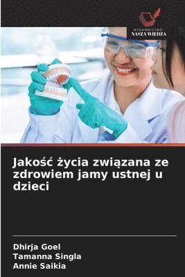 Jako¿¿ ¿ycia zwi¿zana ze zdrowiem jamy ustnej u dzieci