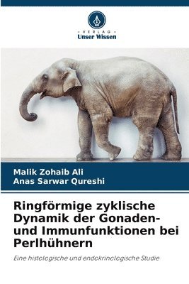 Ringförmige zyklische Dynamik der Gonaden- und Immunfunktionen bei Perlhühnern