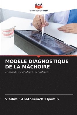 Modèle Diagnostique de la Mâchoire