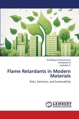 Flame Retardants in Modern Materials