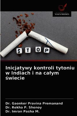 Inicjatywy kontroli tytoniu w Indiach i na ca¿ym ¿wiecie