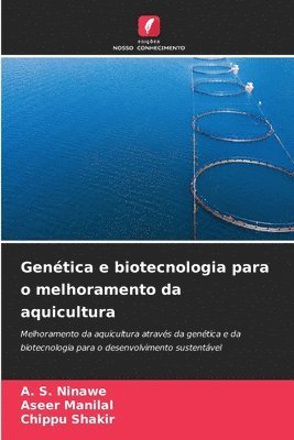 Genética e biotecnologia para o melhoramento da aquicultura