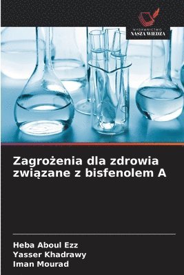 Zagrożenia dla zdrowia związane z bisfenolem A