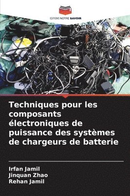 Techniques pour les composants électroniques de puissance des systèmes de chargeurs de batterie