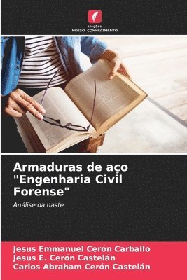 Armaduras de aço "Engenharia Civil Forense"