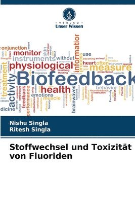 Nishu Singla, Ritesh Singla - Stoffwechsel und Toxizität von Fluoriden, Häftad