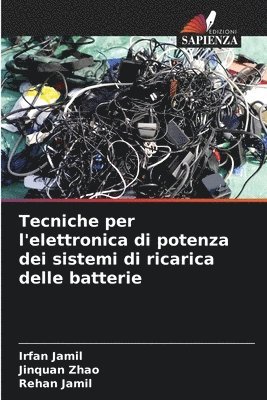 Tecniche per l'elettronica di potenza dei sistemi di ricarica delle batterie