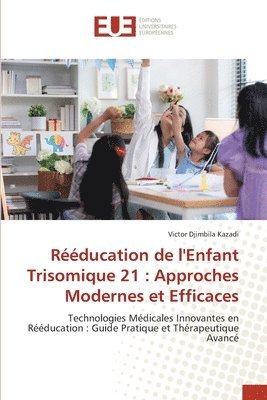 Rééducation de l'Enfant Trisomique 21
