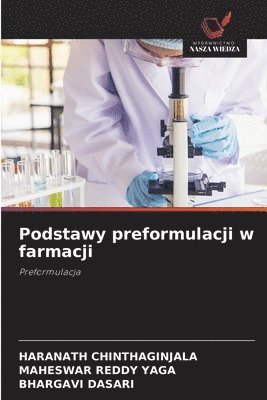 Haranath Chinthaginjala, Maheswar Reddy Yaga, Bhargavi Dasari, MAHESWAR REDDY YAGA - Podstawy preformulacji w farmacji, Häftad
