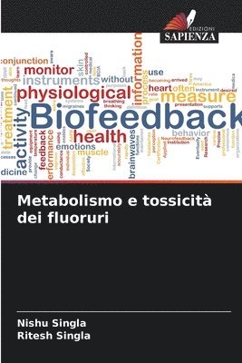 Nishu Singla, Ritesh Singla - Metabolismo e tossicità dei fluoruri, Häftad
