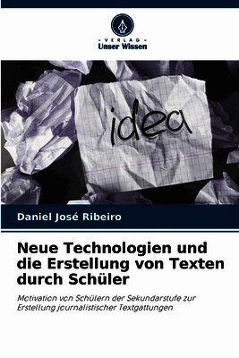 Neue Technologien und die Erstellung von Texten durch Schüler