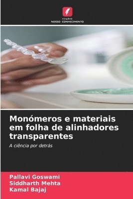 Monómeros e materiais em folha de alinhadores transparentes