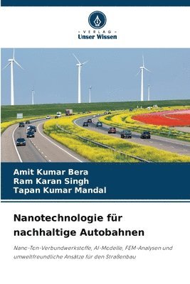 Nanotechnologie für nachhaltige Autobahnen
