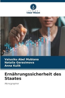 Valusiku Abel Mubiana, Natalia Gerasimova, Anna Kulik - Ernährungssicherheit des Staates, Häftad
