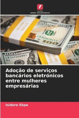 Adoção de serviços bancários eletrónicos entre mulheres empresárias