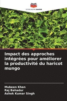 Impact des approches intégrées pour améliorer la productivité du haricot mungo