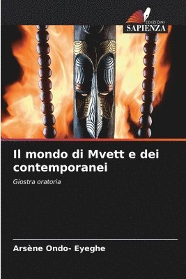 mondo di Mvett e dei contemporanei
