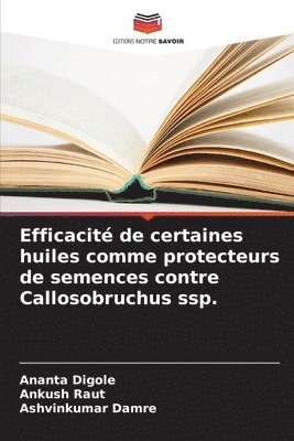 Efficacité de certaines huiles comme protecteurs de semences contre Callosobruchus ssp.