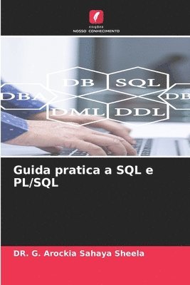 Guida pratica a SQL e PL/SQL