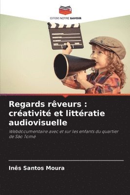 Regards rêveurs