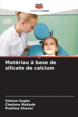 Matériau à base de silicate de calcium