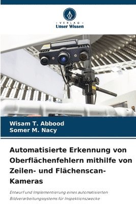 Automatisierte Erkennung von Oberflächenfehlern mithilfe von Zeilen- und Flächenscan-Kameras