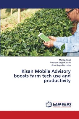 Kisan Mobile Advisory boosts farm tech use and productivity